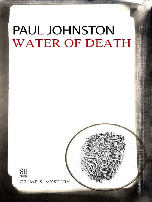 Title details for Water of Death by Paul Johnston - Available